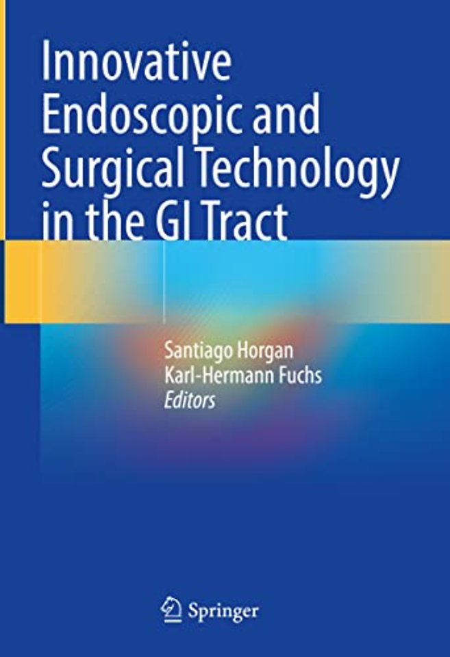 Innovative Endoscopic and Surgical Technology in the GI Tract