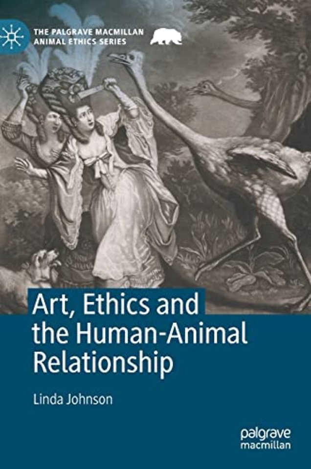 Art, Ethics and the Human-Animal Relationship