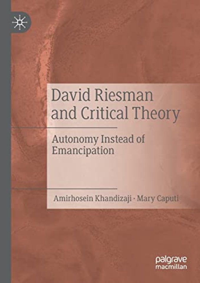 David Riesman and Critical Theory