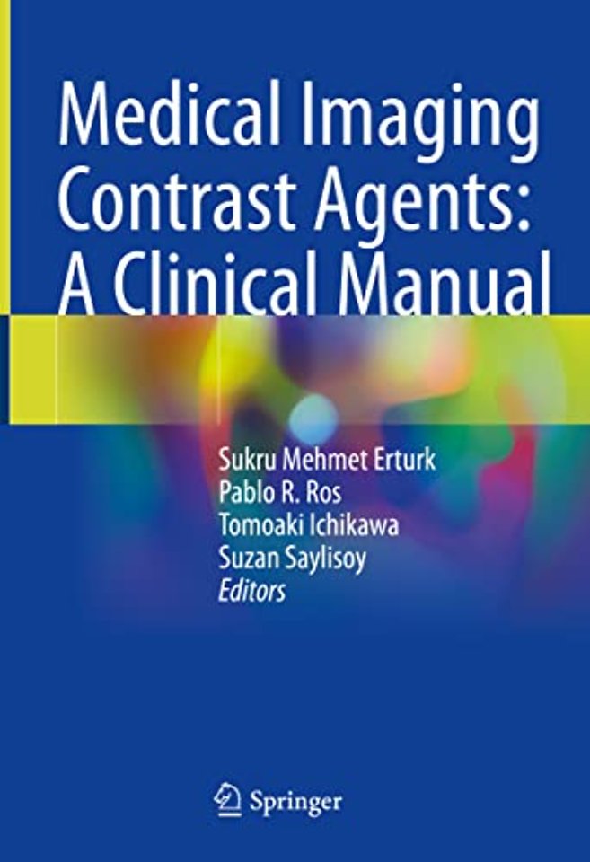 Medical Imaging Contrast Agents: A Clinical Manual