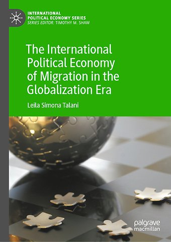 The International Political Economy of Migration in the Globalization Era