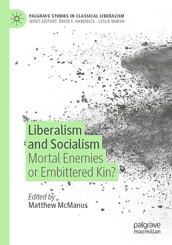 Liberalism and Socialism