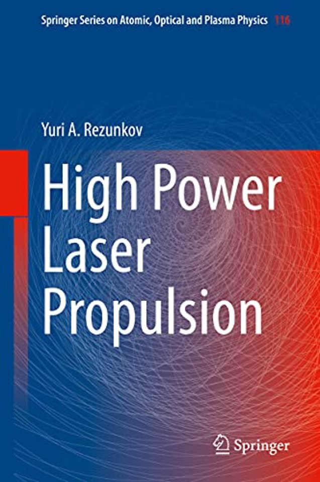 High Power Laser Propulsion