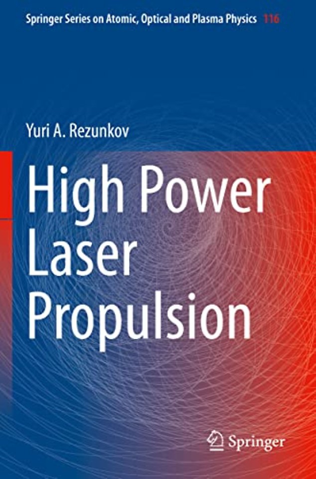 High Power Laser Propulsion