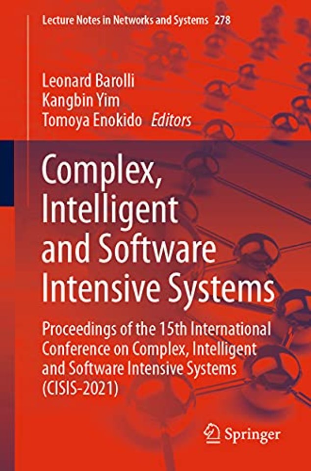 Complex, Intelligent and Software Intensive Systems