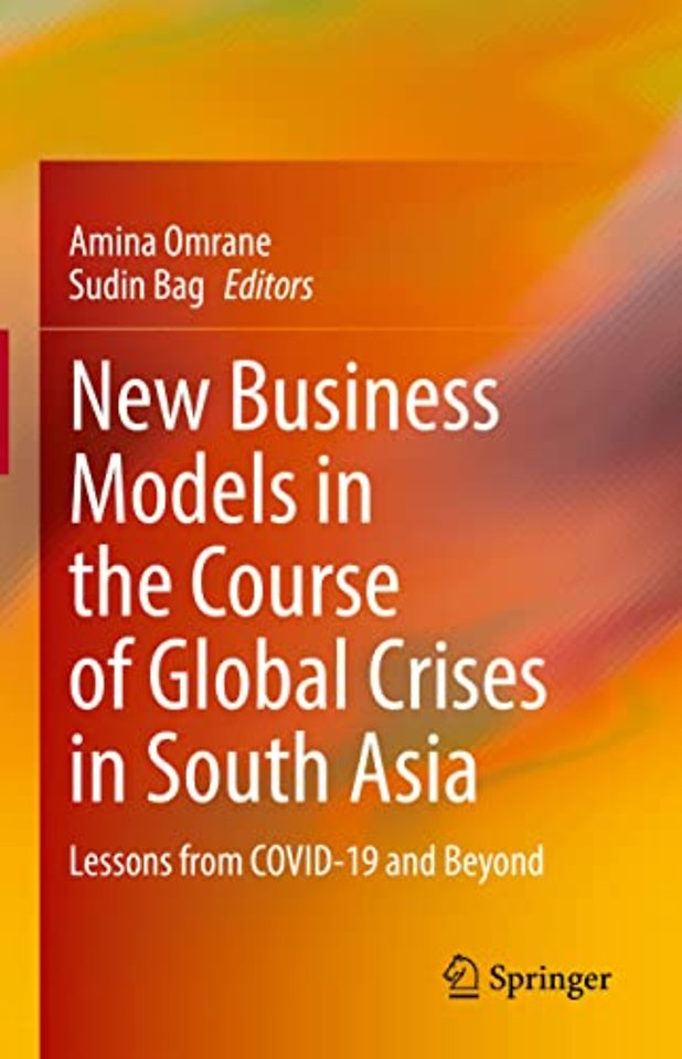 New Business Models in the Course of Global Crises in South Asia