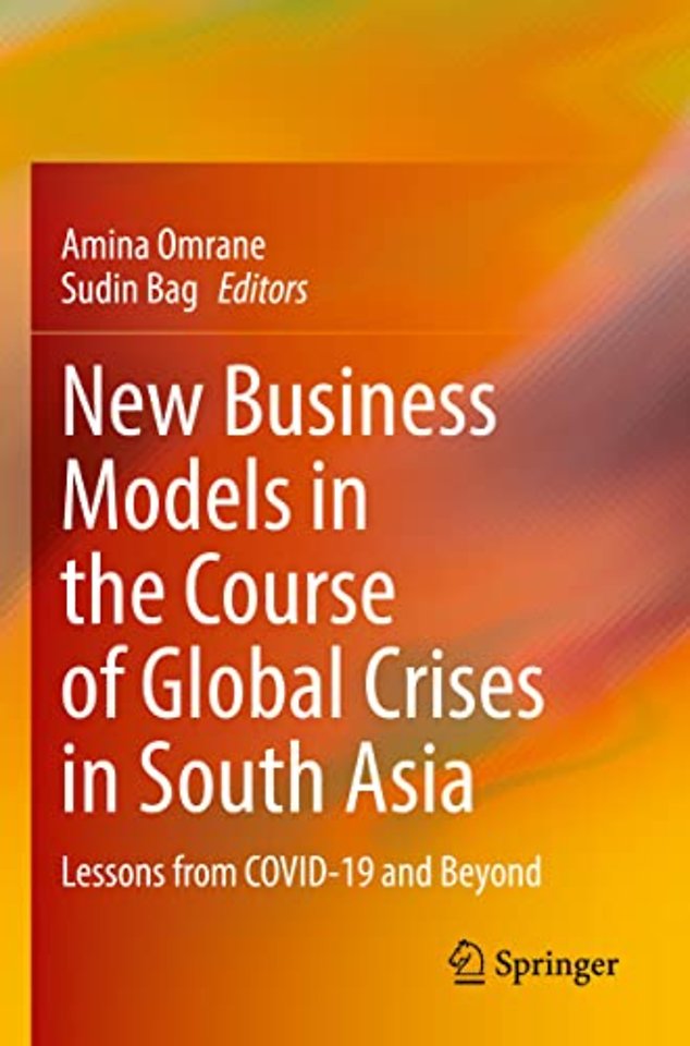 New Business Models in the Course of Global Crises in South Asia