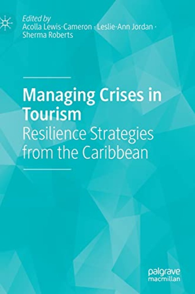 Managing Crises in Tourism