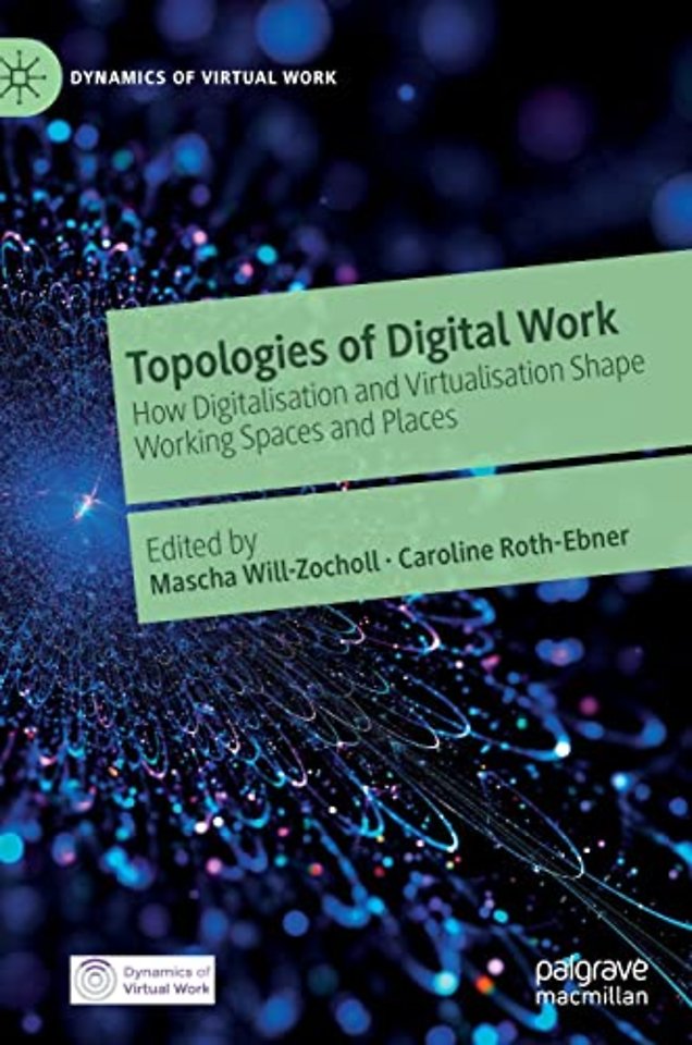 Topologies of Digital Work