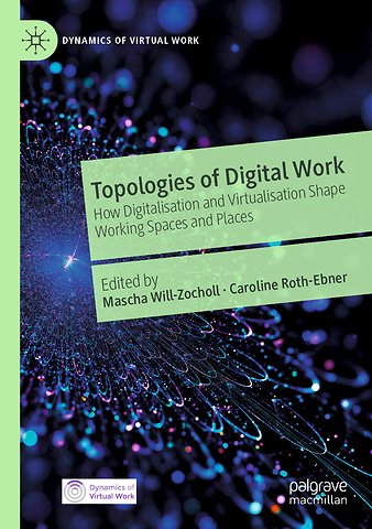 Topologies of Digital Work