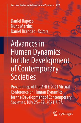 Advances in Human Dynamics for the Development of Contemporary Societies
