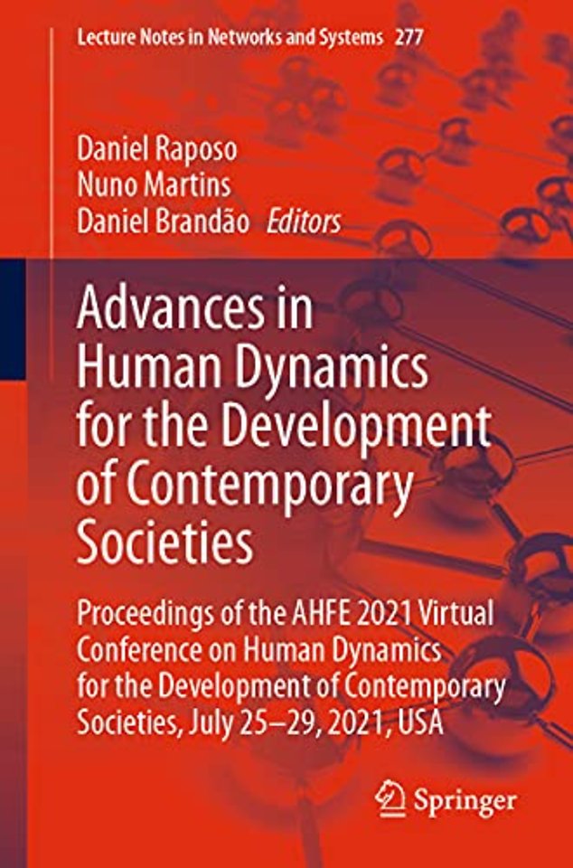 Advances in Human Dynamics for the Development of Contemporary Societies
