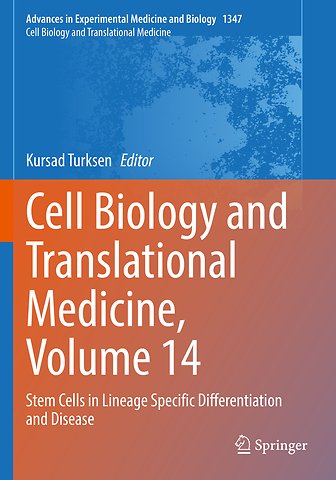 Cell Biology and Translational Medicine, Volume 14