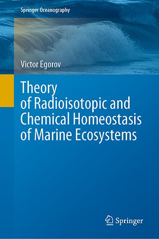 Theory of Radioisotopic and Chemical Homeostasis of Marine Ecosystems