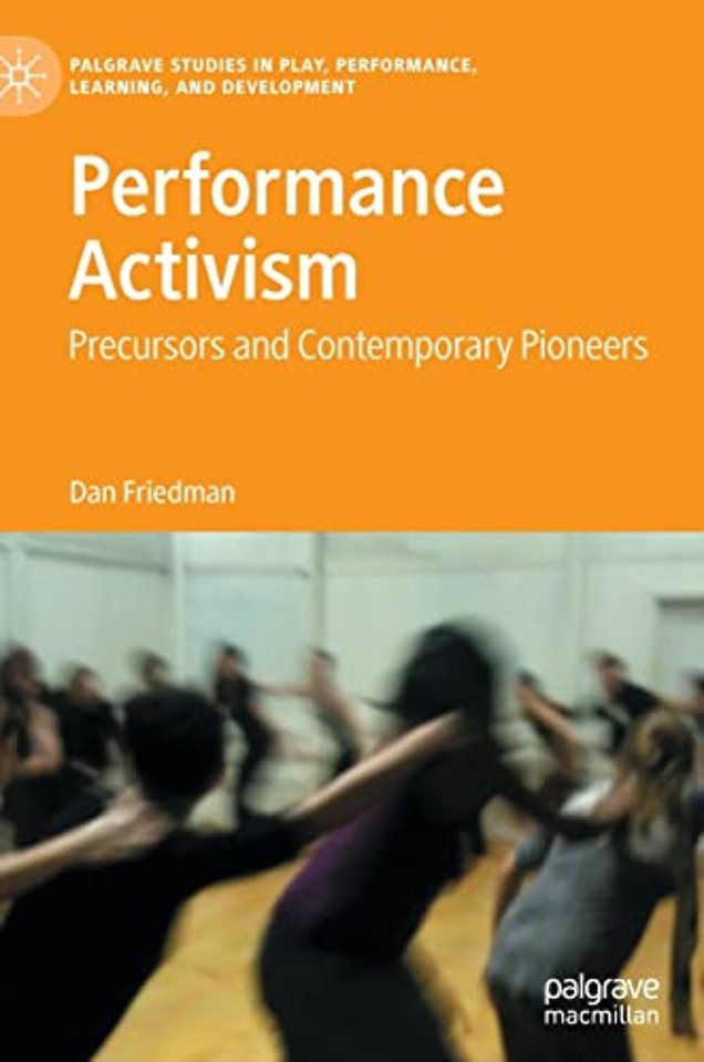 Performance Activism