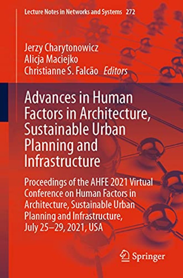 Advances in Human Factors in Architecture, Sustainable Urban Planning and Infrastructure