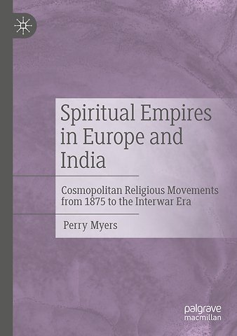 Spiritual Empires in Europe and India