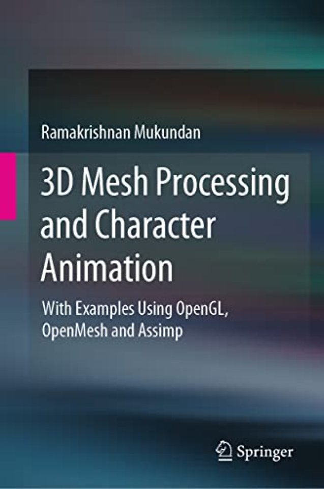 3D Mesh Processing and Character Animation