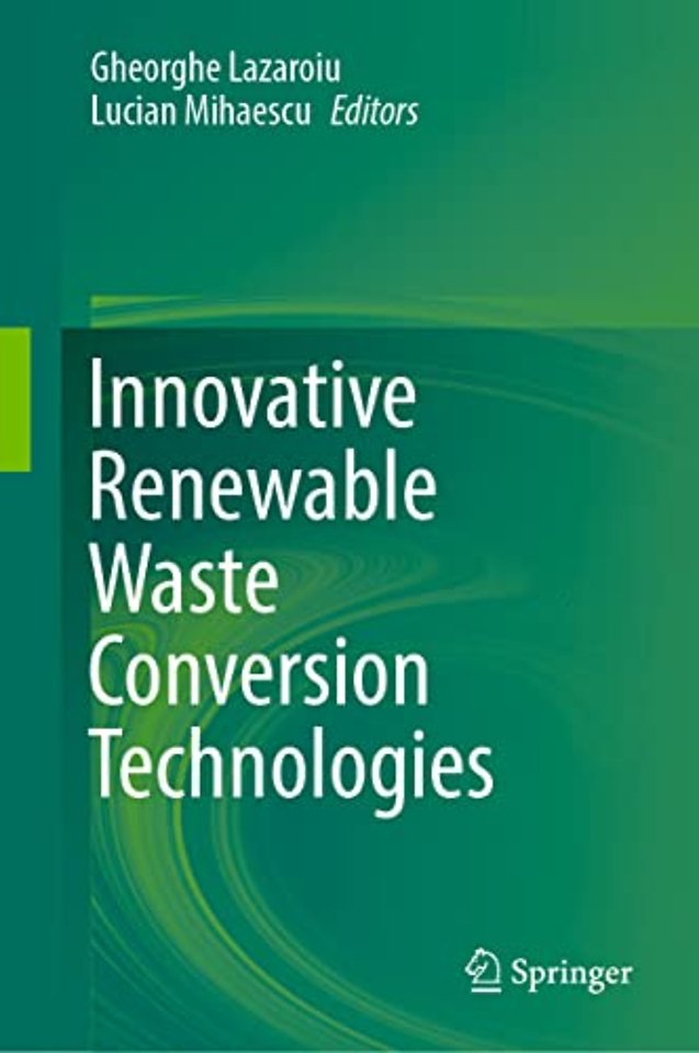 Innovative Renewable Waste Conversion Technologies 