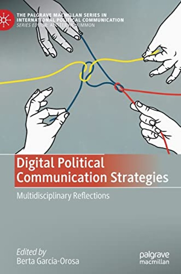 Digital Political Communication Strategies