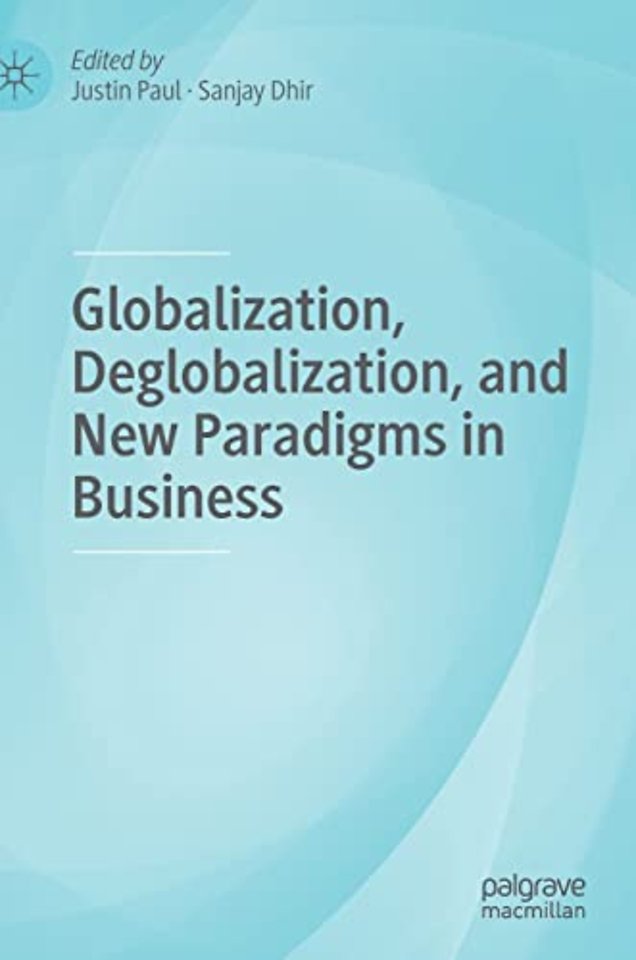 Globalization, Deglobalization, and New Paradigms in Business