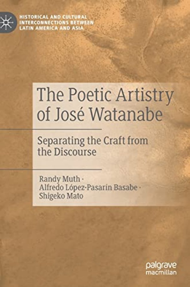The Poetic Artistry of José Watanabe