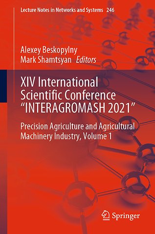 XIV International Scientific Conference “INTERAGROMASH 2021"