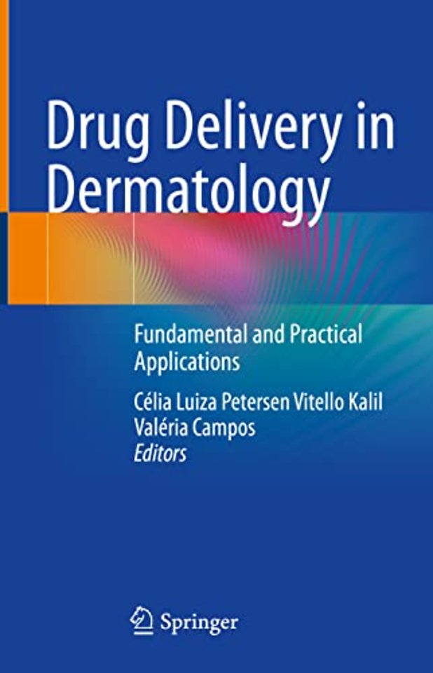 Drug Delivery in Dermatology