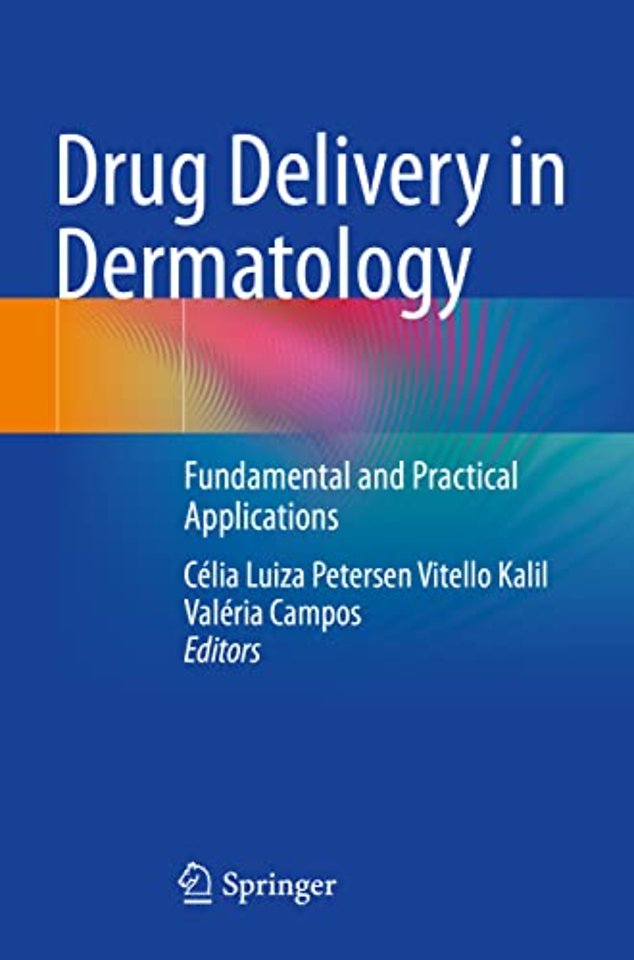 Drug Delivery in Dermatology