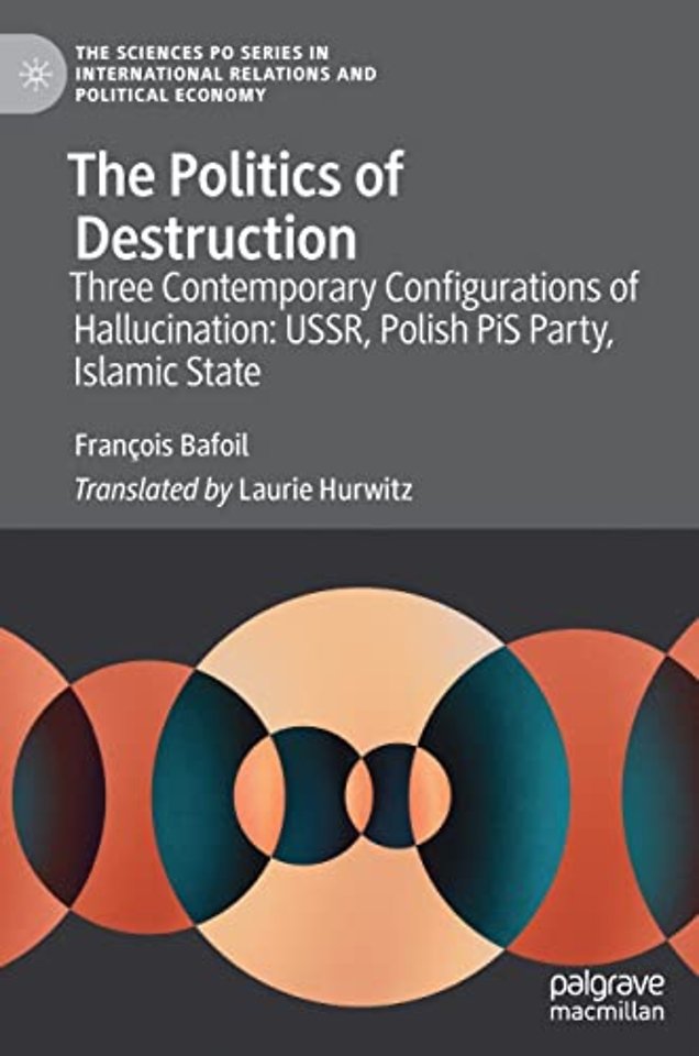 The Politics of Destruction