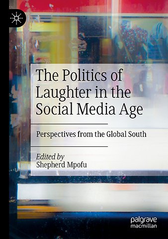 The Politics of Laughter in the Social Media Age