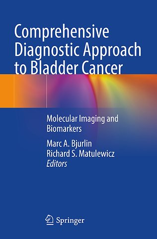 Comprehensive Diagnostic Approach to Bladder Cancer