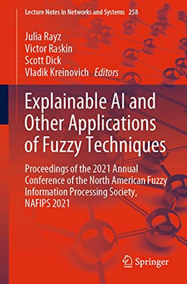 Explainable AI and Other Applications of Fuzzy Techniques