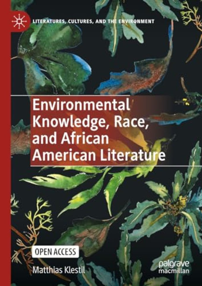 Environmental Knowledge, Race, and African American Literature