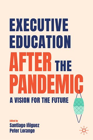 Executive Education after the Pandemic
