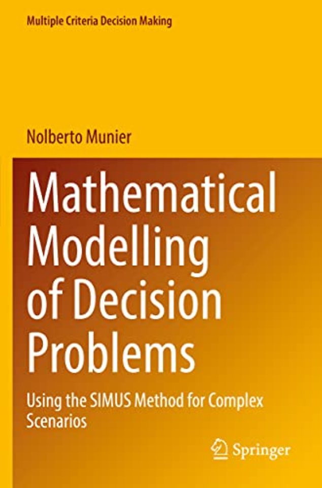 Mathematical Modelling of Decision Problems