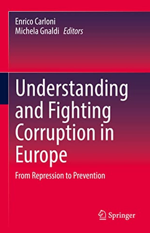 Understanding and Fighting Corruption in Europe