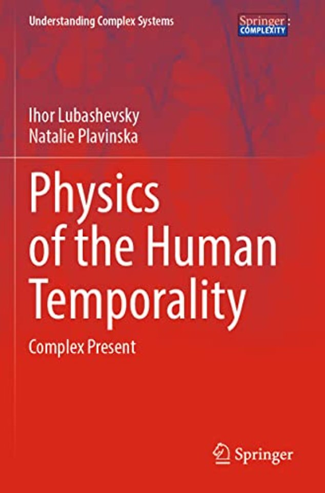 Physics of the Human Temporality