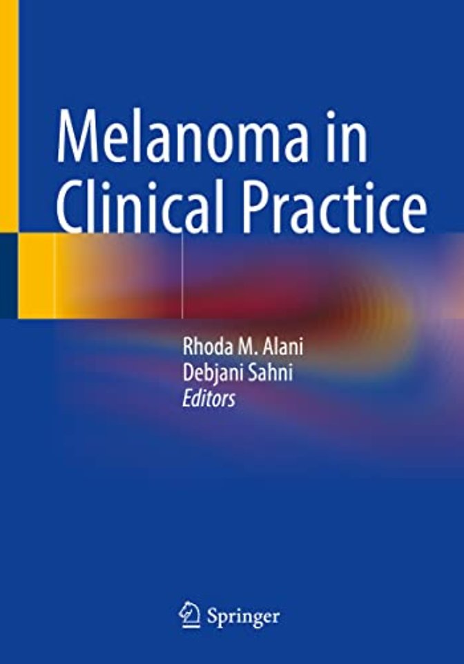 Melanoma in Clinical Practice