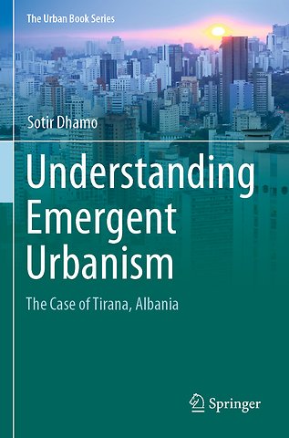 Understanding Emergent Urbanism