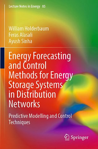 Energy Forecasting and Control Methods for Energy Storage Systems in Distribution Networks