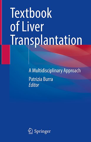 Textbook of Liver Transplantation