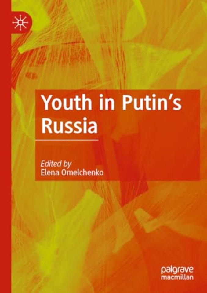 Youth in Putin's Russia