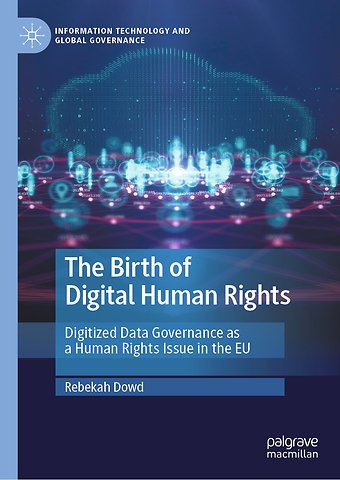 The Birth of Digital Human Rights