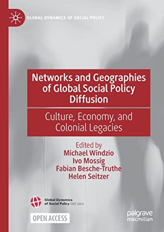 Networks and Geographies of Global Social Policy Diffusion