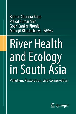 River Health and Ecology in South Asia