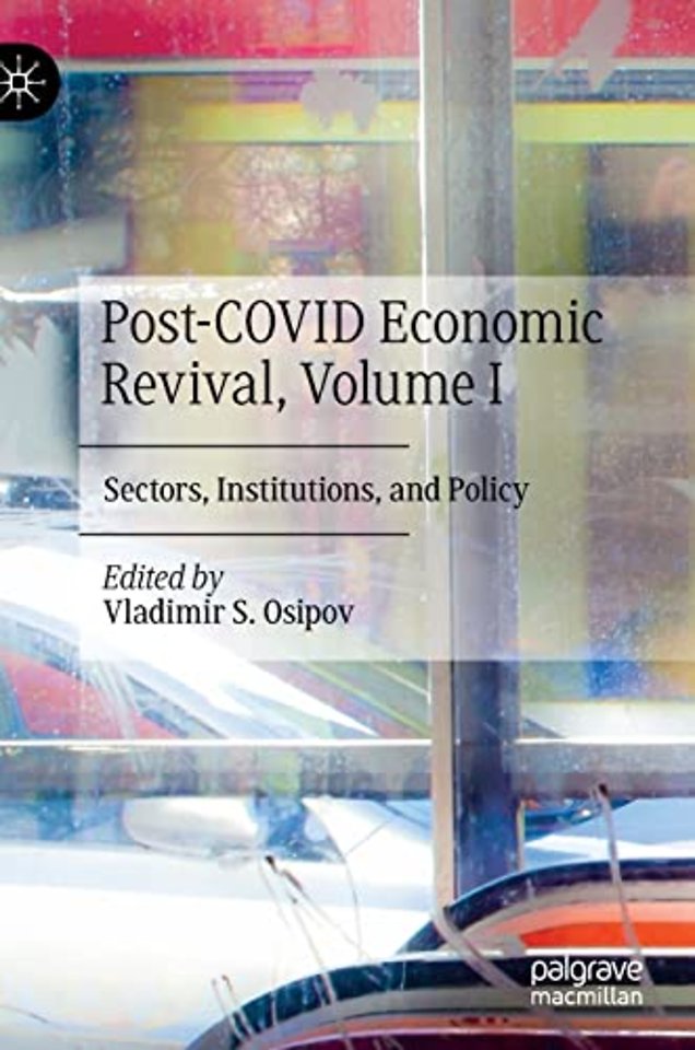 Post-COVID Economic Revival, Volume I
