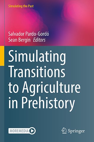 Simulating Transitions to Agriculture in Prehistory