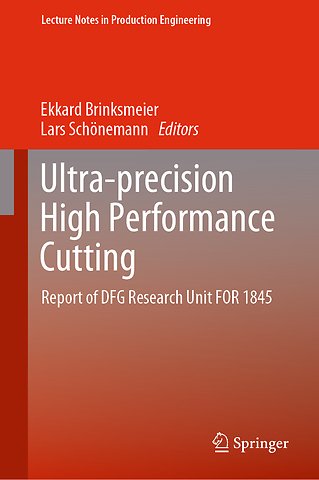 Ultra-precision High Performance Cutting