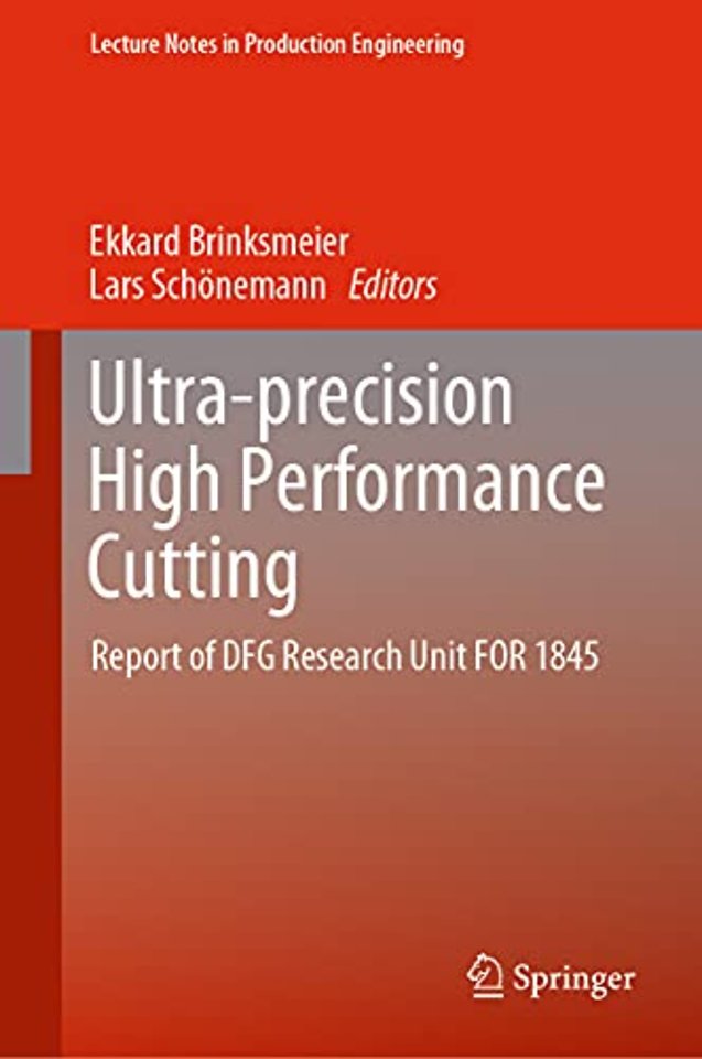 Ultra-precision High Performance Cutting